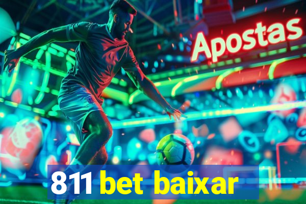 811 bet baixar